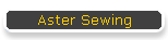 Aster Sewing