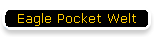 Eagle Pocket Welt