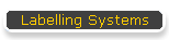 Labelling Systems