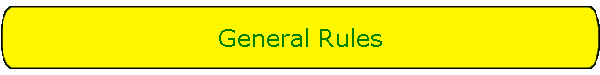 General Rules