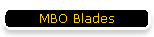 MBO Blades