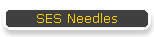 SES Needles